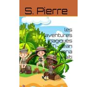 les aventures magiques de Ti-Jean et Ti-Nana en Haïti