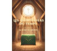 Les Aventuriers du Temps: Le Secret du Grenier