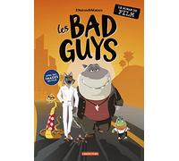 Les Bad guys: Le roman du film
