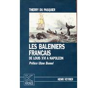 Les baleiniers français de Louis XVI à Napoléon: Kronos N° 2