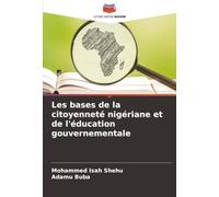 Les bases de la citoyenneté nigériane et de l'éducation gouvernementale
