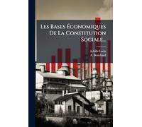 Les Bases Économiques De La Constitution Sociale...