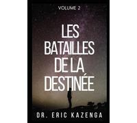 Les Batailles de la Destinée