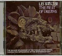 Les Baxter - The Fruit Of Dreams