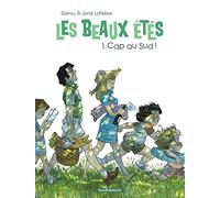 Les Beaux Étés - Tome 1 - Cap au Sud !: 1973