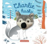 Les bébêtes - Charlie le husky: Livre marionnette pour bébé - dès 3 mois
