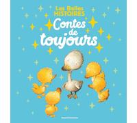 Les Belles Histoires contes de toujours