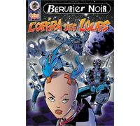 Les Bérurier Noir : L'opéra des loups