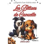 Les Bêtises de Caouette