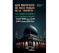 Les bienfaits de deux perles de la tijâniyya: La Șalât Al-Fâtiḥ et la Jawhara Al-Kamâl