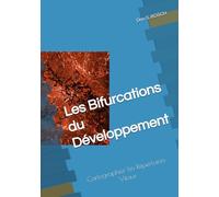 Les Bifurcations du Développement: Cartographier les Répertoires Vitaux