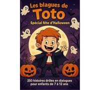 Les blagues de Toto: Spécial fête d’Halloween