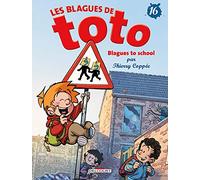Les Blagues de Toto T16 - Blagues to school !: 6