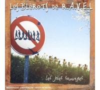 Les Blérots De R.A.V.E.L - Les Joies Sauvages