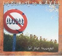 Les Blérots De R.A.V.E.L. - Les Joies Sauvages