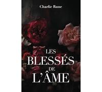 Les blessés de l'âme