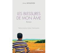 Les blessures de mon âme: Roman (Écrire l'Afrique)