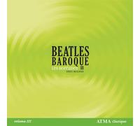 Les Bor ades de Montr al - Beatles Baroque 3 [New CD]