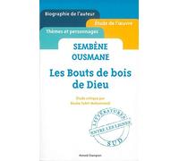 Les Bouts de bois de Dieu. Ousmane Sembène: Sembène Ousmane