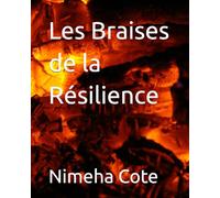 Les Braises de la Résilience