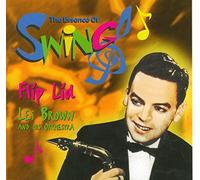 Les Brown and His Orchestra - Flip Lid - The Essence Of Swing [German Import]