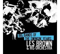 LES BROWN - Big Bands Swingin Years: Les Brown