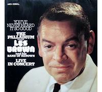 Les Brown - You've never heard it so good - Live in concert at the Palldium (Vinyl Doppel-LP)