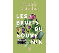 Les bruits du souvenir