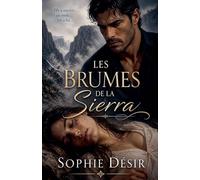 Les brumes de la Sierra: 2 (Amoria)
