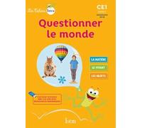 Les cahier Istra: Questionner le monde CE1