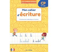 Les cahiers Bordas - Mon cahier d'écriture - CP