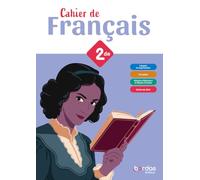 Les cahiers de français Bordas - Français 2de - 2024 - Cahier - élève