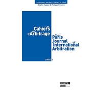 LES CAHIERS DE L ARBITRAGE N 1 - 2015