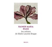 Les Cahiers de Malte Laurids Brigge (Points)
