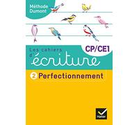 Les cahiers d'écriture CP-CE1 Éd. 2019 - Cahier n° 2 PERFECTIONNEMENT: Tome 2, Perfectionnement