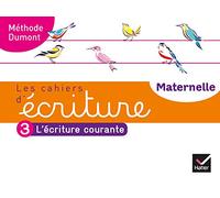 Les cahiers d'écriture - Maternelle GS Éd. 2020 - Cahier n°3 : L'écriture courante
