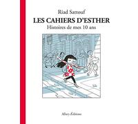 Les cahiers d'Esther 1 Histoire de mes 10 ans: 01
