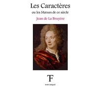 Les Caractères ou Les moeurs de ce siècle