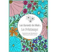 Les Carnets de Béné: Coloriages de Printemps (Coloriage pour enfants)