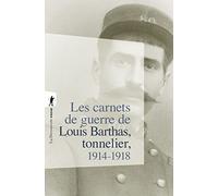 Les Carnets de Guerre de Louis Barthas