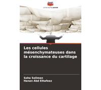 Les cellules mésenchymateuses dans la croissance du cartilage