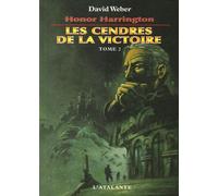 Les cendres de la victoire (2): Tome 2