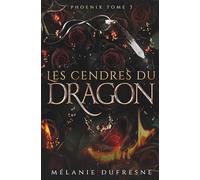 Les cendres du dragon (Phoenix)