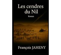Les Cendres du Nil