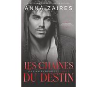Les Chaînes du destin (Les Fiancés Molotov)
