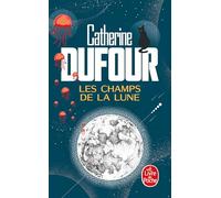 Les Champs de la Lune