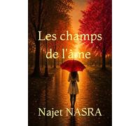 Les champs de l'âme