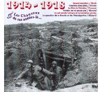 Les Chansons De - Ces Annees La : 1914 - 1918