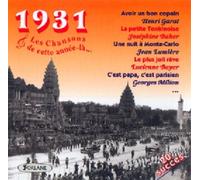 Les Chansons De - Cette Annee La : 1931
