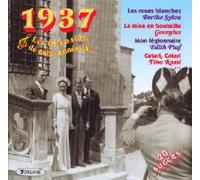 Les Chansons De - Cette Annee La : 1937